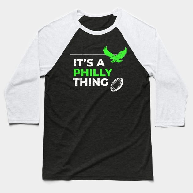 It's a Philly Thing Philadelphia Baseball T-Shirt by Cosmic Art